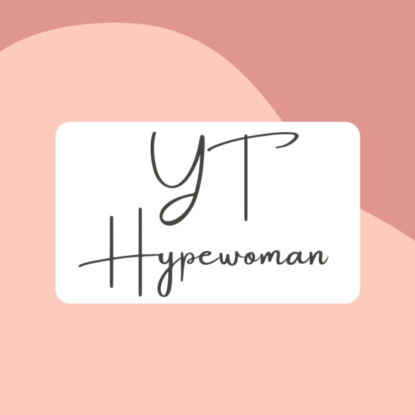 Your YouTube Hypewoman Ebook